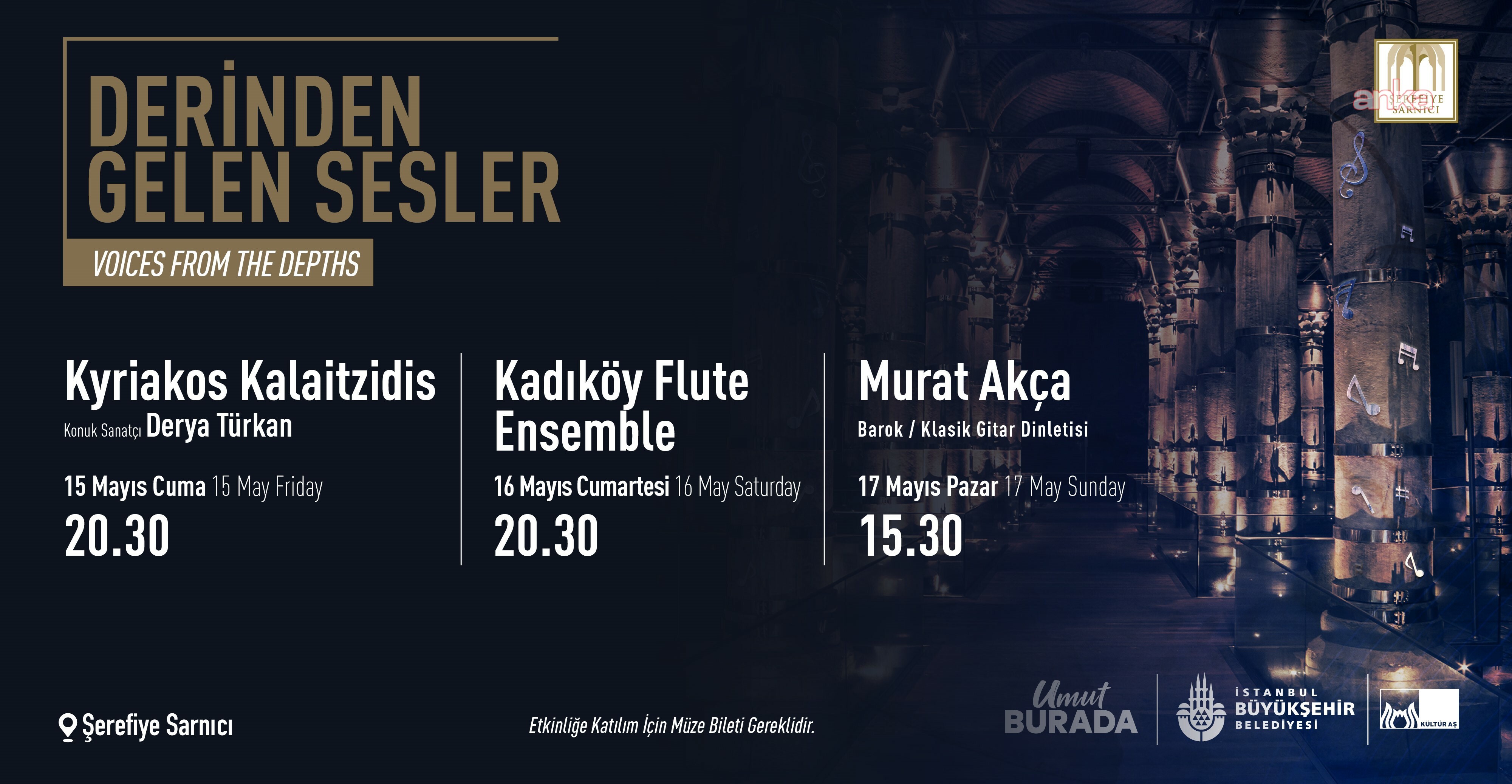 Şerefiye Sarnıcı’nda “Derinden Gelen Sesler” konserleri