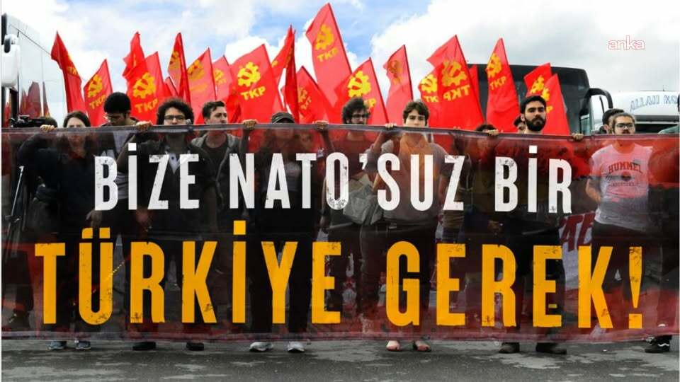 TKP'den NATO zirvesi öncesi düzenlenecek mitinge çağrı: "Yurtseverler, Türkiye’nin ve dünya halklarının sahipsiz olmadığını gösterecek"