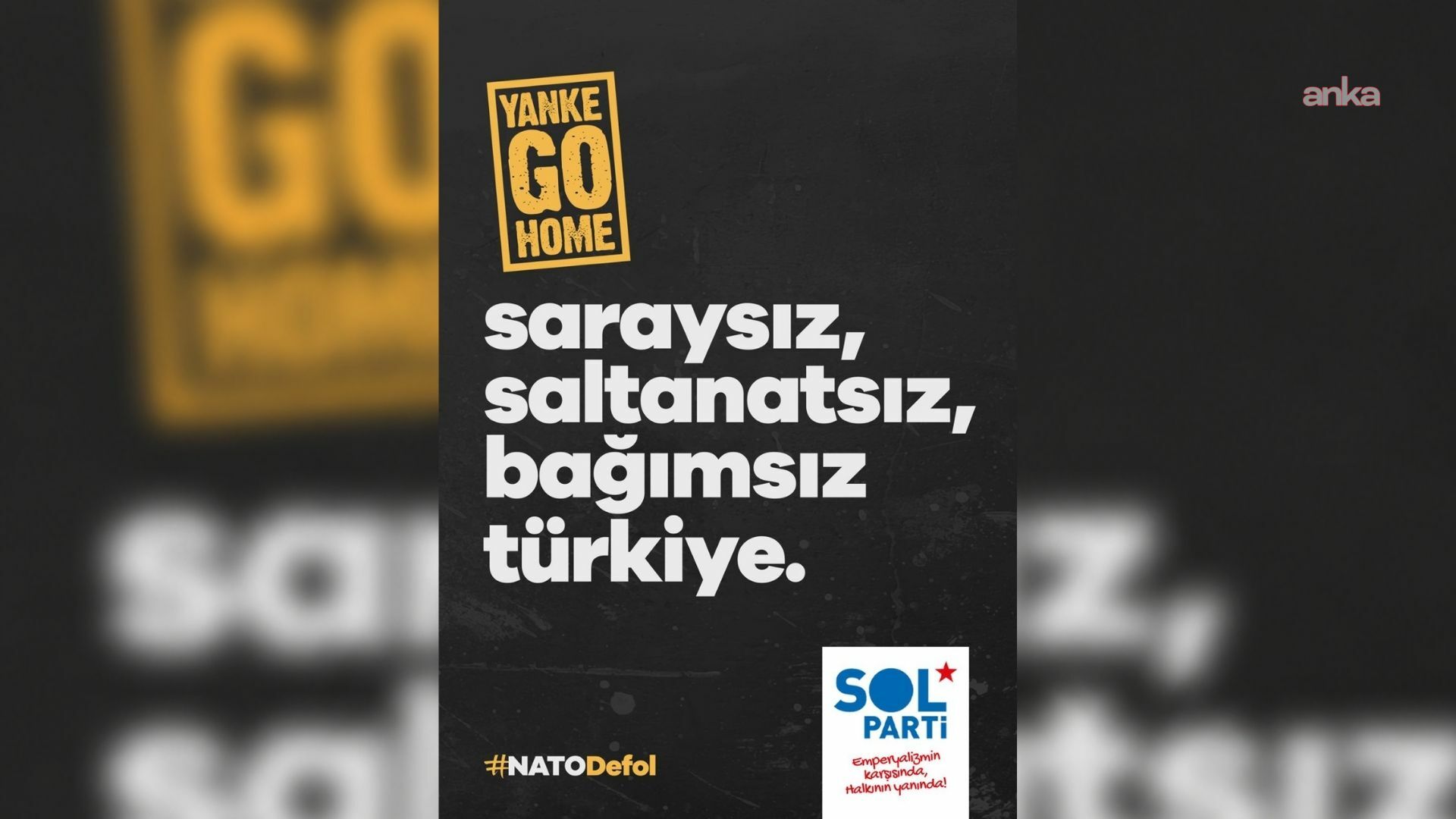 SOL Parti: Kaderimizi ABD de, NATO da, Trump da değil,  biz belirleriz