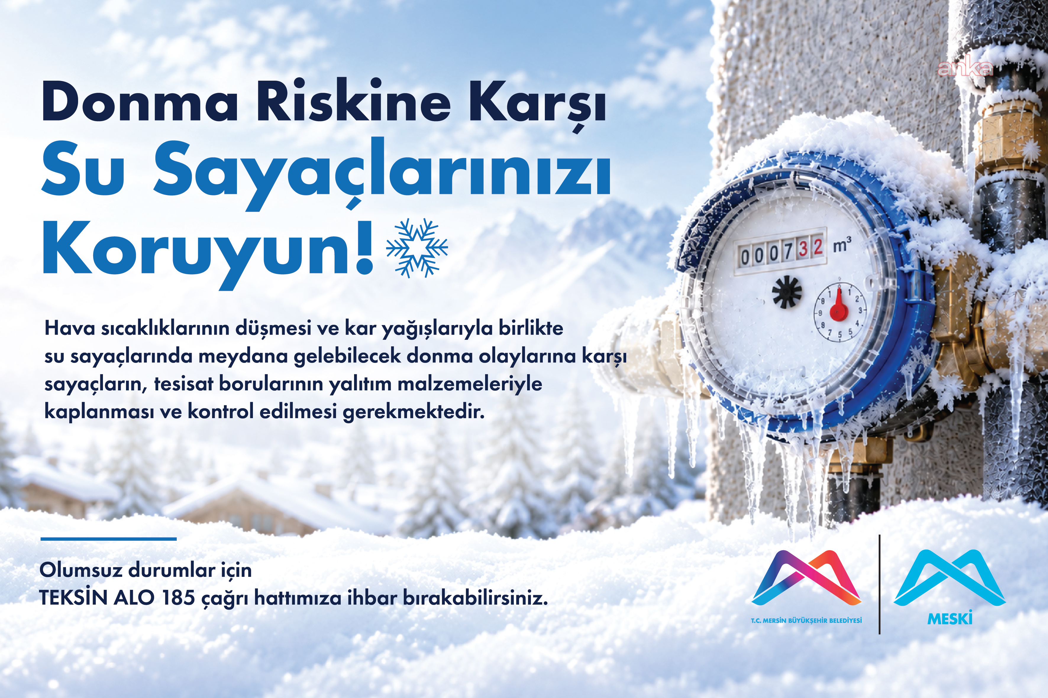 MESKİ’den sayaç ve borularda donma riskine karşı önlem çağrısı