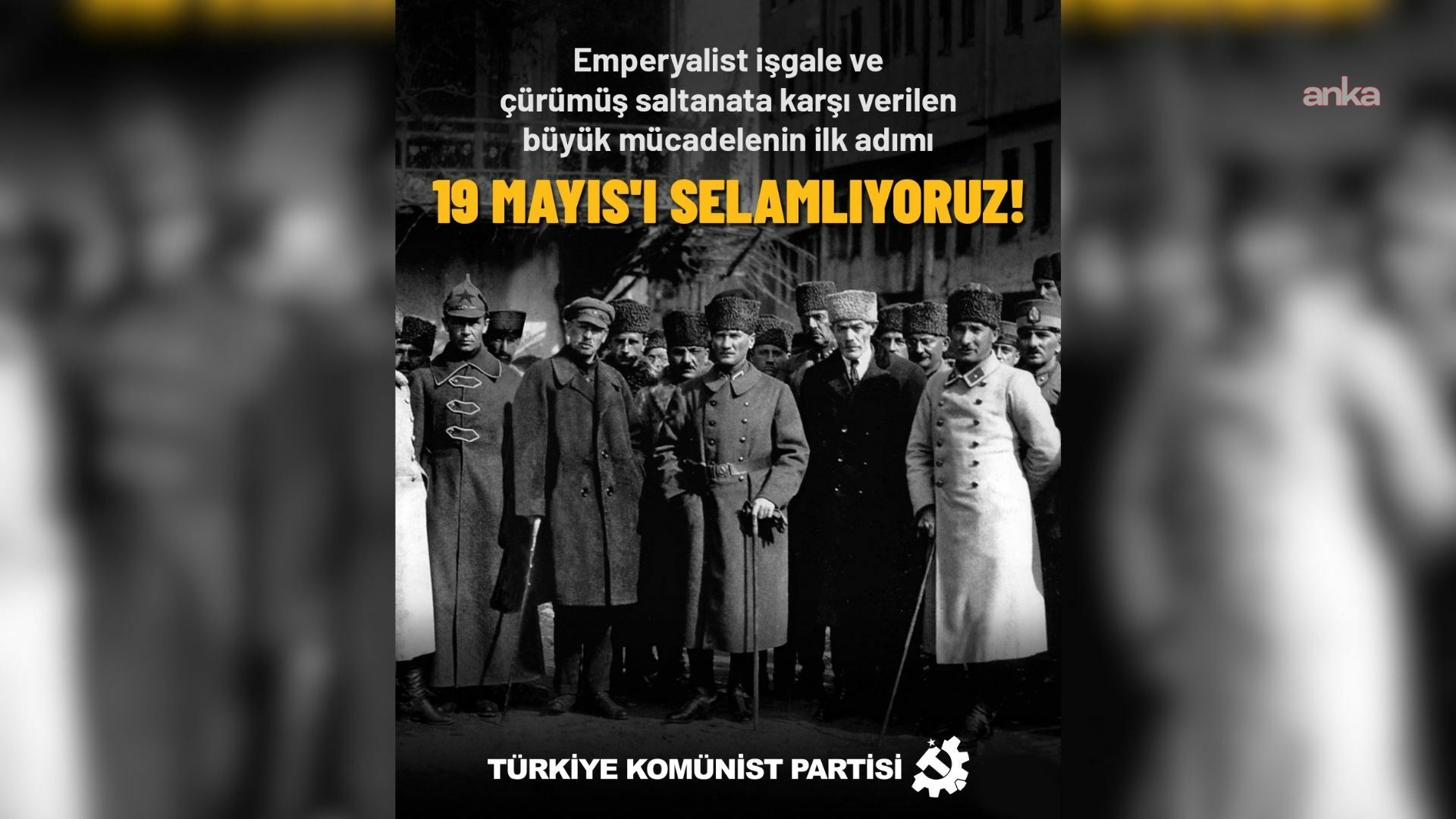 TKP’den 19 Mayıs açıklaması: Türkiye bağımsızlık ve egemenliğini bir sosyalist cumhuriyet ile yeniden ve mutlaka kazanacak