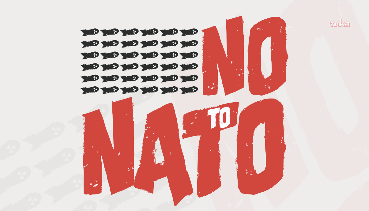 No to NATO Türkiye İnisiyatifi, 4 Temmuz günü İstanbul’da Uluslararası Anti-Emperyalist Barış Zirvesi düzenleyecek