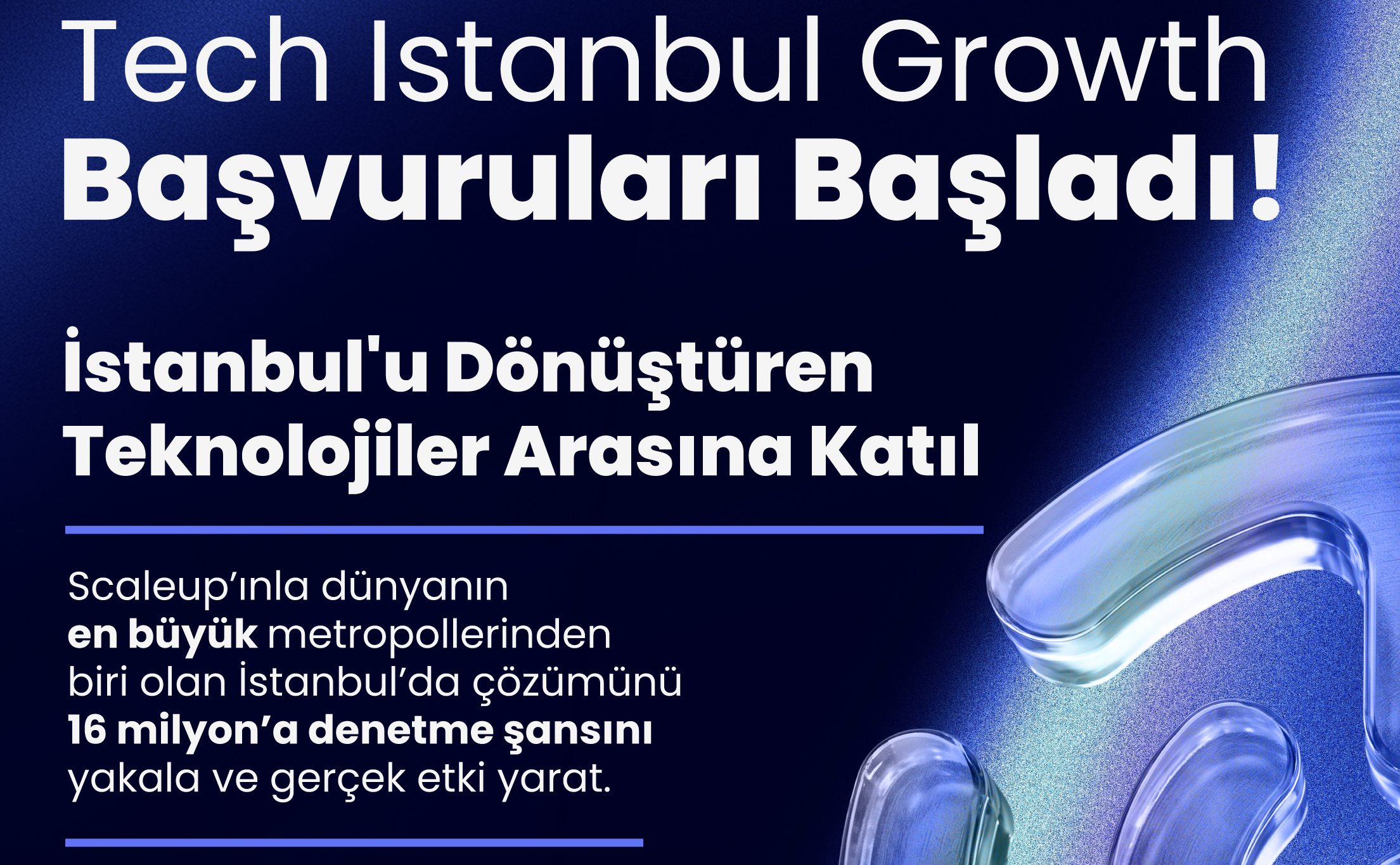 Tech Istanbul Growth 2026 başvuruları başladı