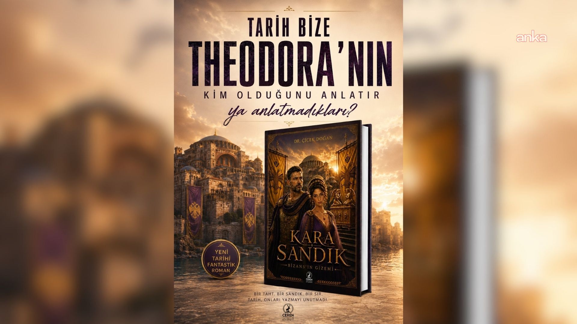 Dr. Çiçek Doğan’ın yeni tarihi-fantastik kurgu romanı "Kara Sandık, Bizans’ın Gizemi" okuyucusu ile buluştu