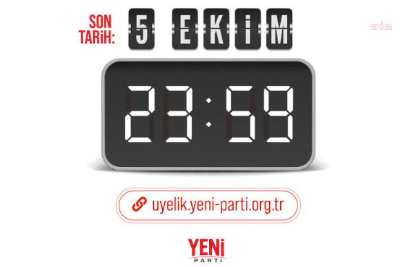 YENİ Parti: Bu akşam saat 23.59'a kadar üye olan herkes, il başkanı seçimlerinde oy kullanabilecek