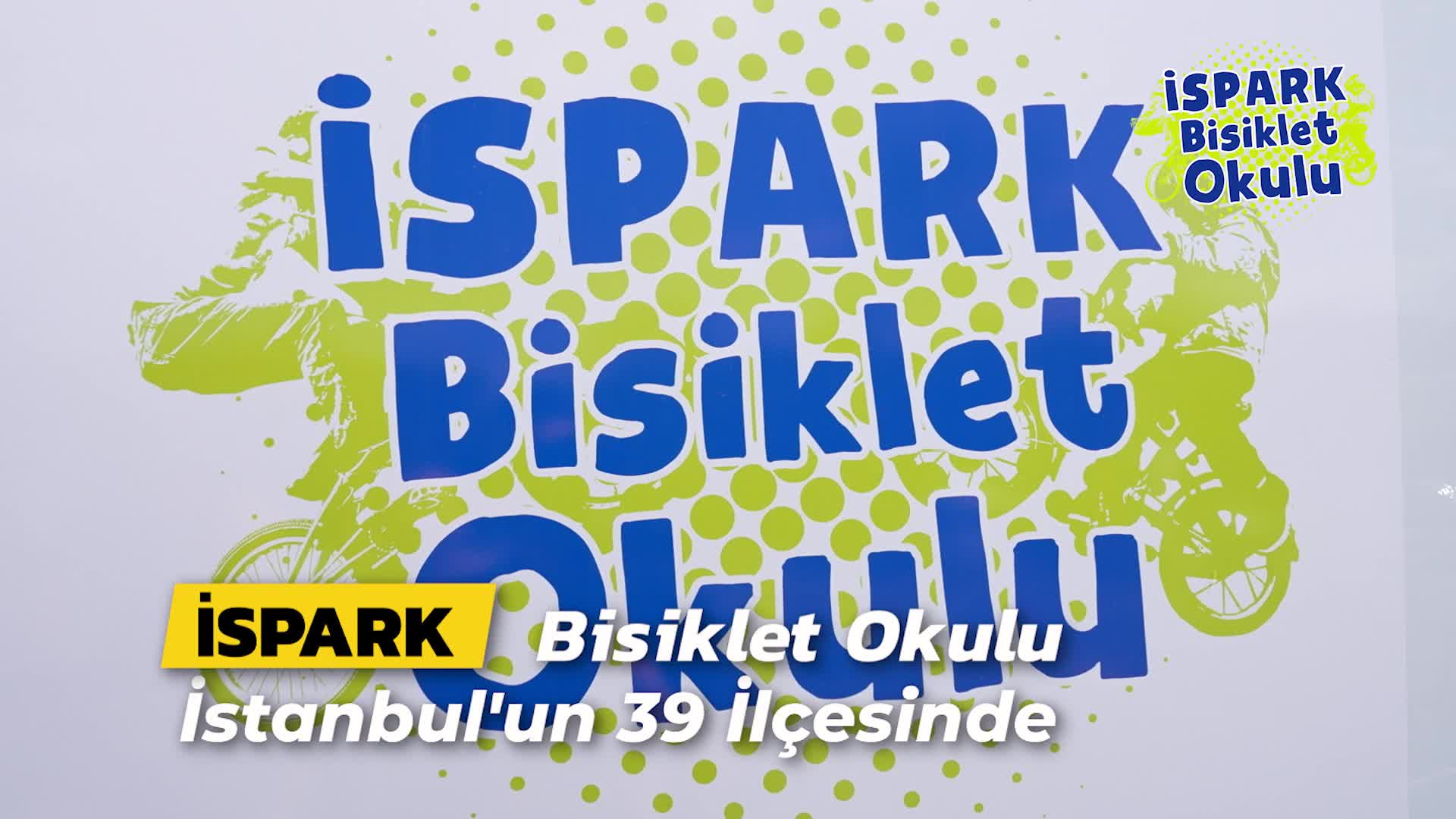 İSPARK Bisiklet Okulu ile 20 bin İstanbullu pedal çevirdi