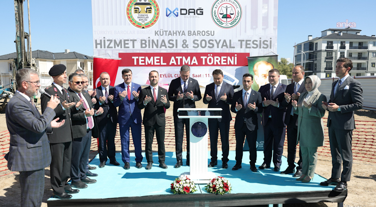 Kütahya Barosu Hizmet Binası ve Sosyal Tesisi’nin temeli atıldı