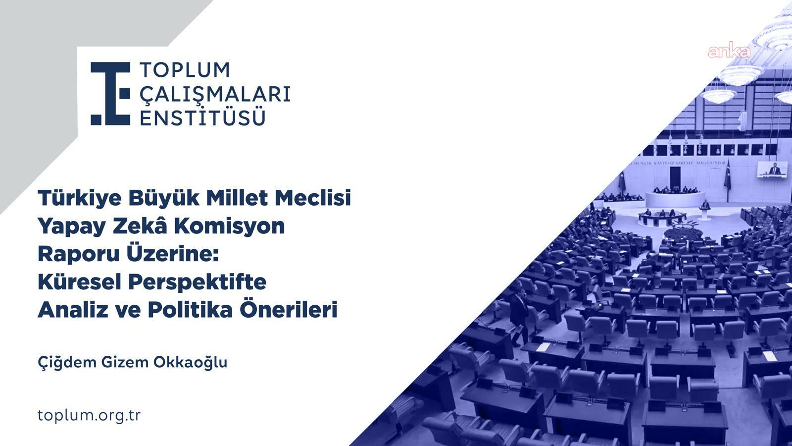 Toplum Çalışmaları Enstitüsü’nden "yapay zeka" raporu
