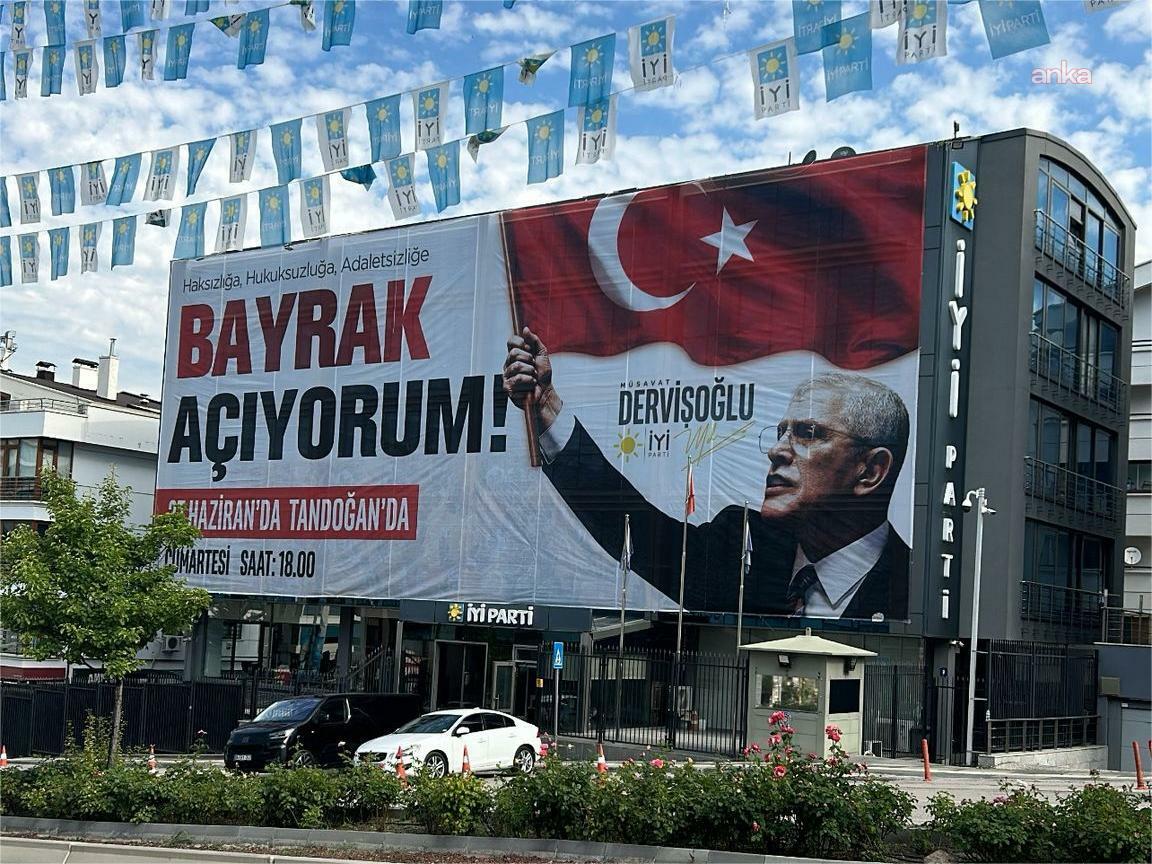 İYİ Parti Genel Merkezi'ne 27 Haziran mitingi için duyuru pankartı asıldı