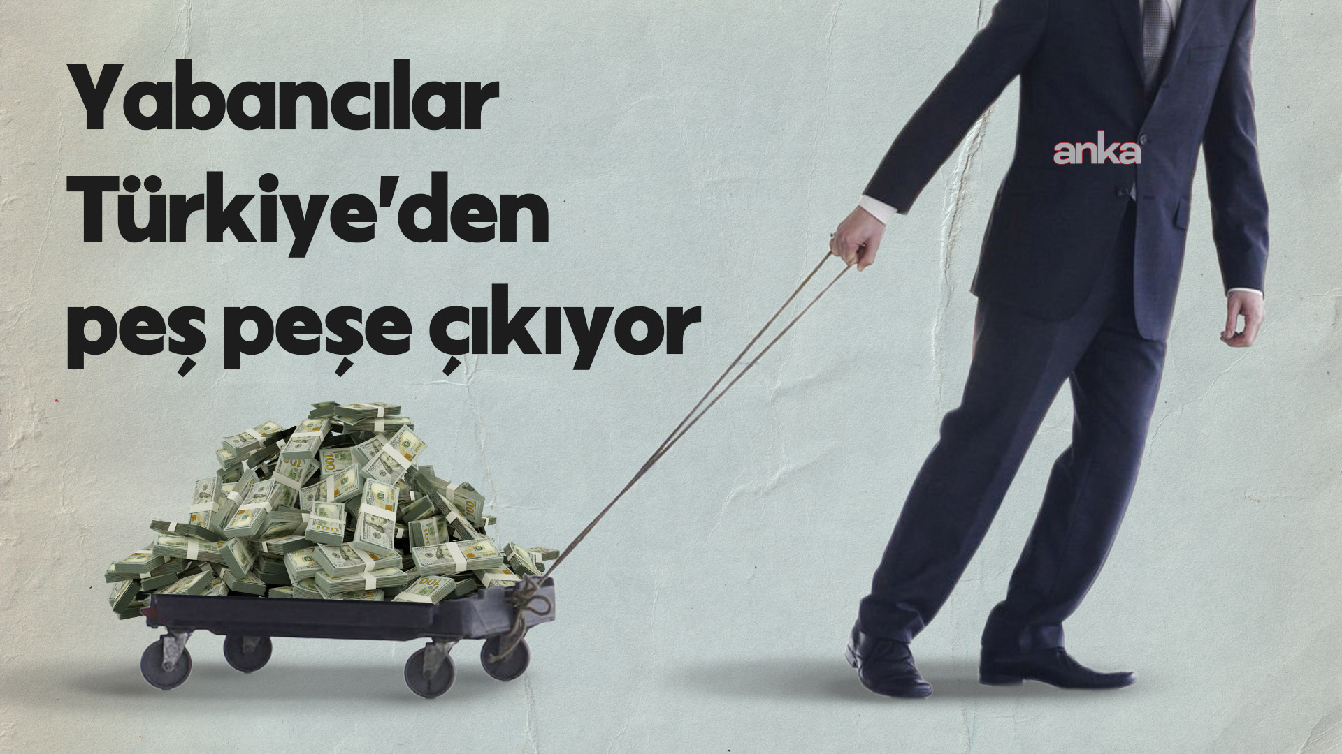 Yabancılar Türkiye’den peş peşe çıkıyor
