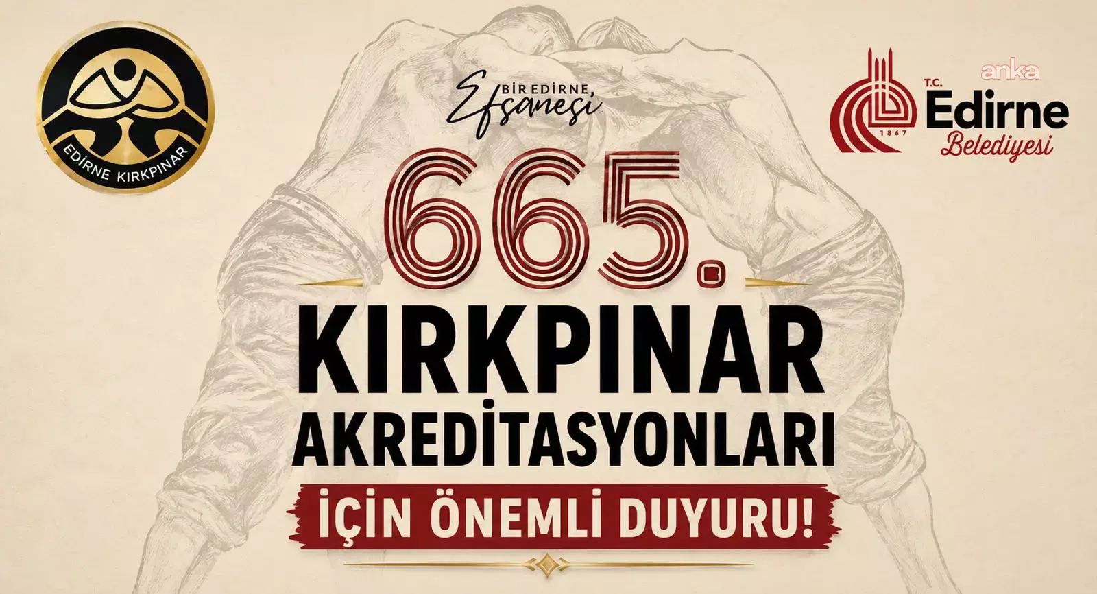 Kırkpınar Yağlı Güreşleri için akreditasyon süreci başlıyor