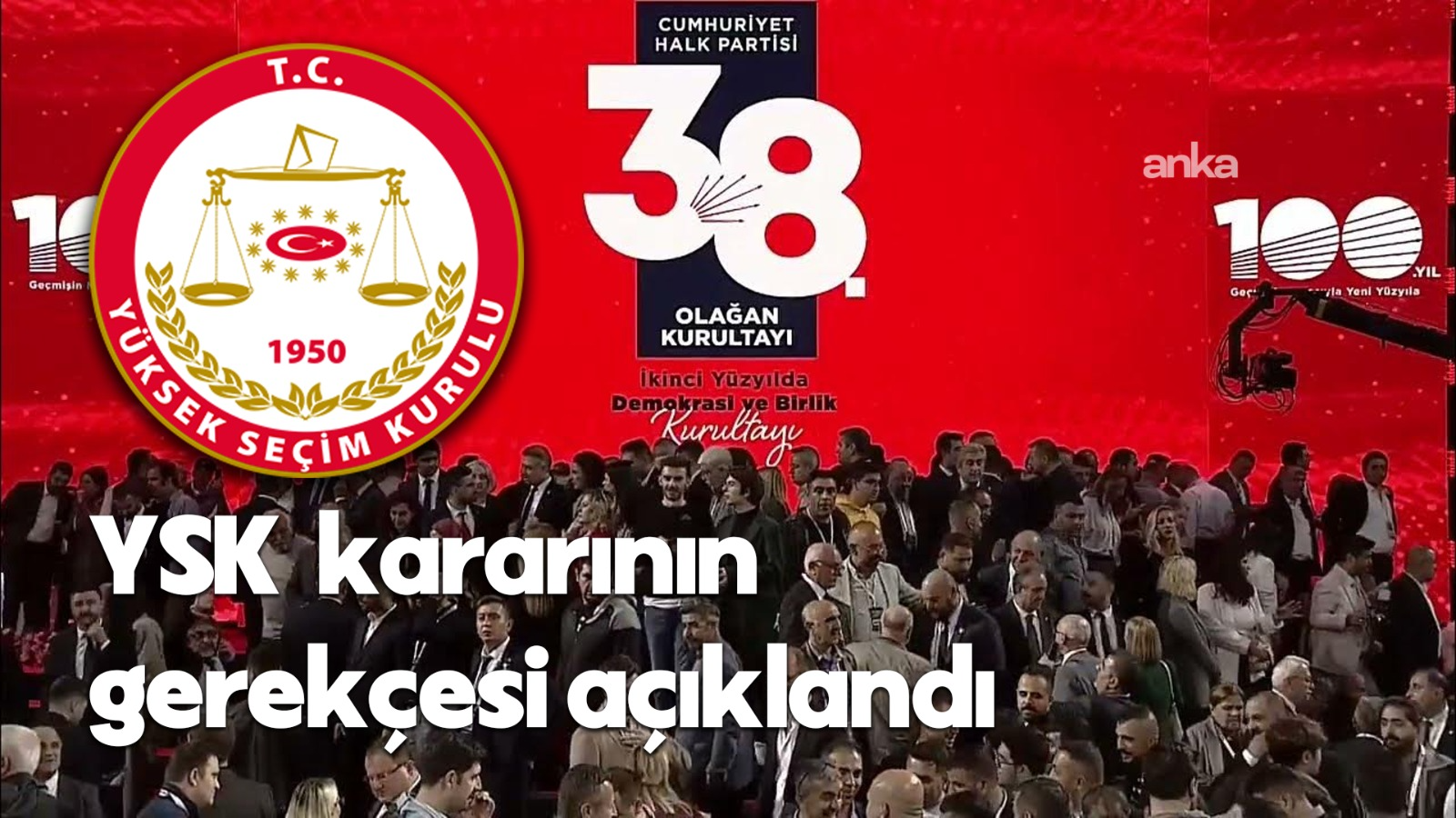 YSK'nın, CHP'nin mutlak butlan itirazının ret gerekçesi: Seçim öncesi olaylarda seçim kurullarının yetkisi yok, adli yargı kararı yetki gasbı değil