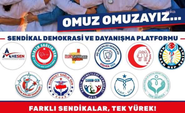 Sağlık ve sosyal hizmetler alanındaki 11 sendika "Sendikal Demokrasi ve Dayanışma Platformu"nu kurdu