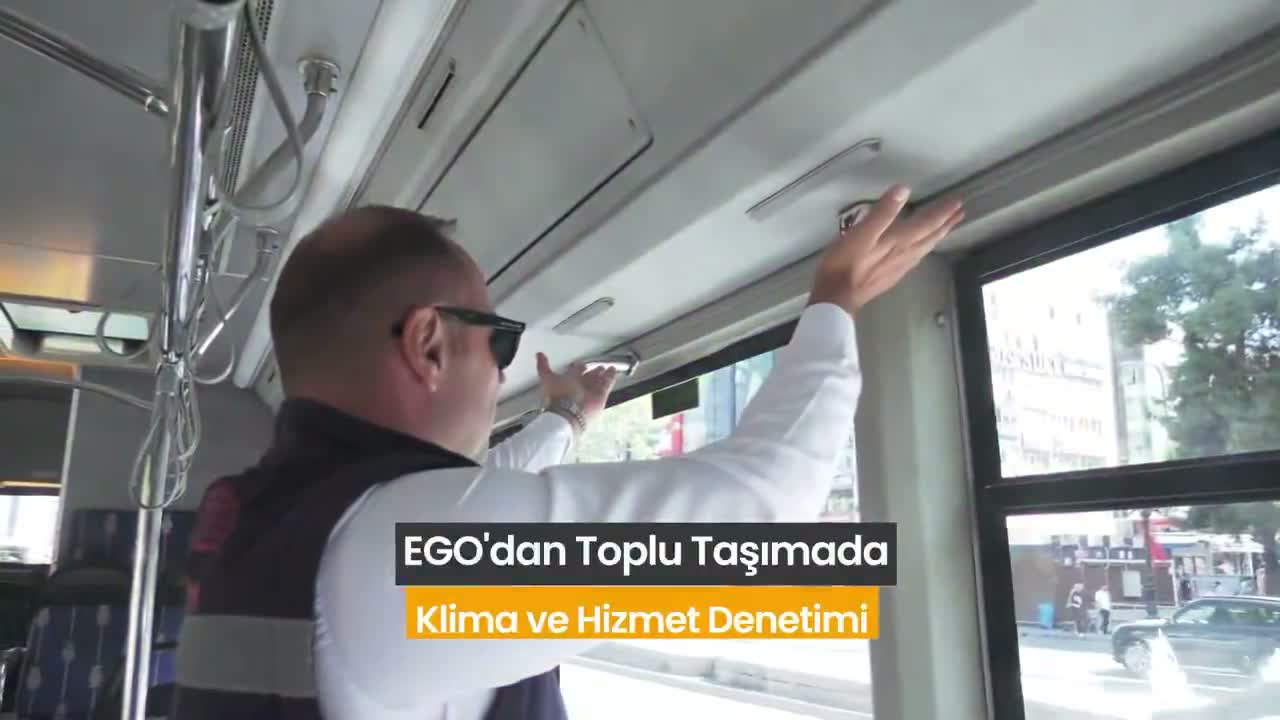 EGO'dan toplu taşımada klima ve hizmet denetimi