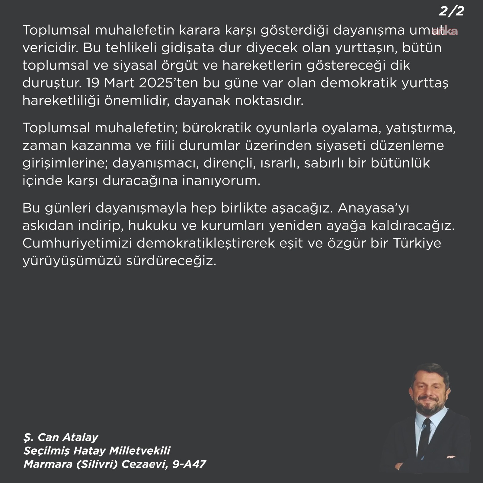 Can Atalay: "Apaçık gerçeğimiz, Anayasasız bir ülke olduğumuzdur"