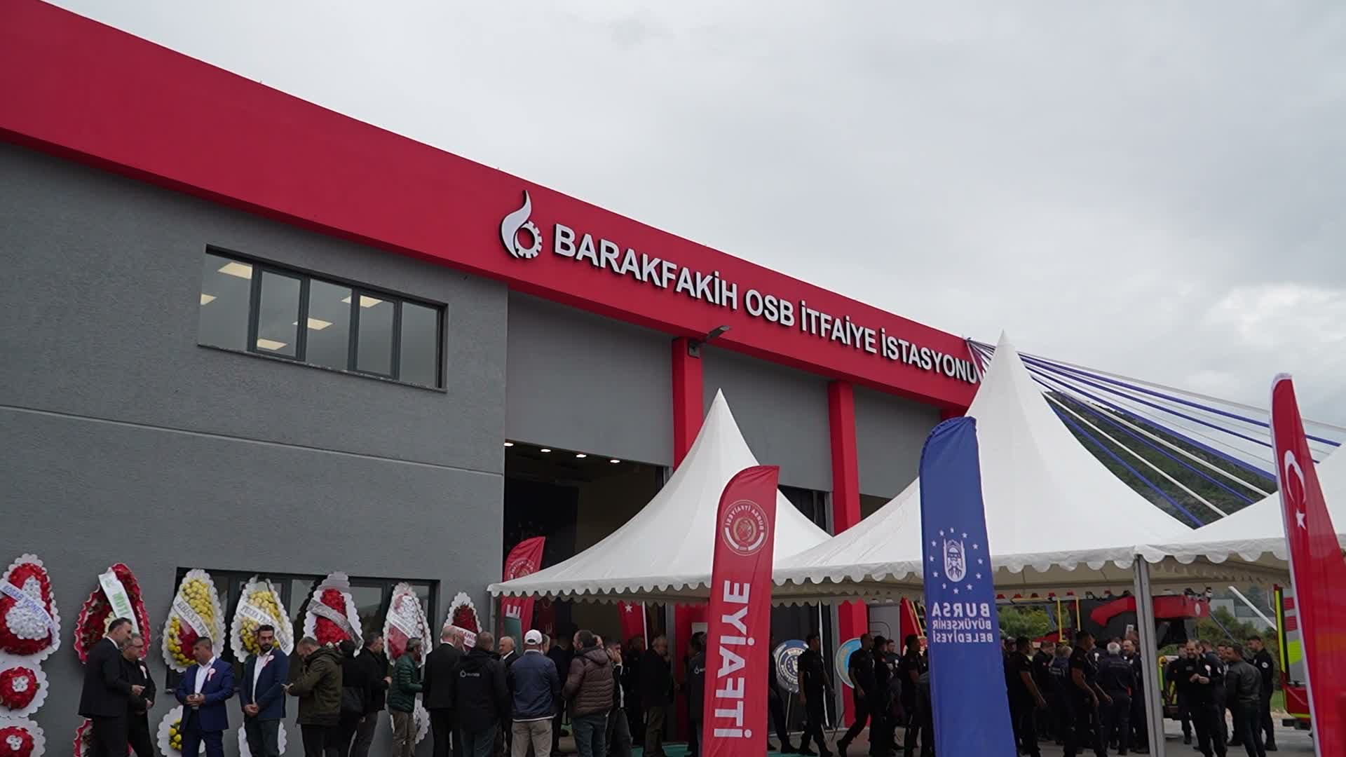 Bursa Büyükşehir Belediyesi'nin 32’nci itfaiye istasyonu, Barakfakih OSB’de hizmete alındı