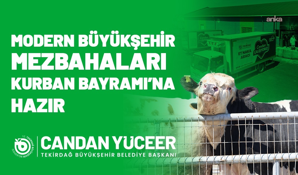 Tekirdağ Büyükşehir Belediyesi mezbahaları Kurban Bayramı'na hazır