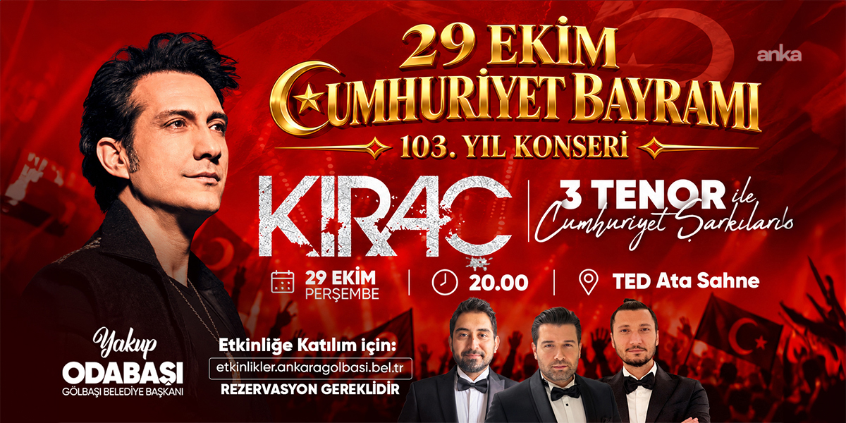 Gölbaşı'nda Cumhuriyet'in 103'üncü yılı Kıraç konseriyle kutlanacak