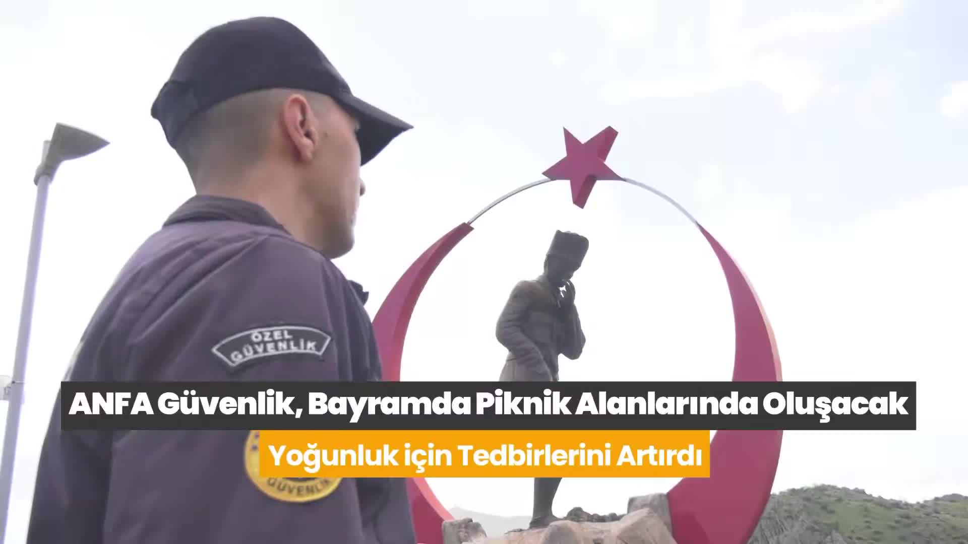 ABB, bayramda teyakkuzda... ANFA Güvenlik, 4 bin personelle sahada olacak