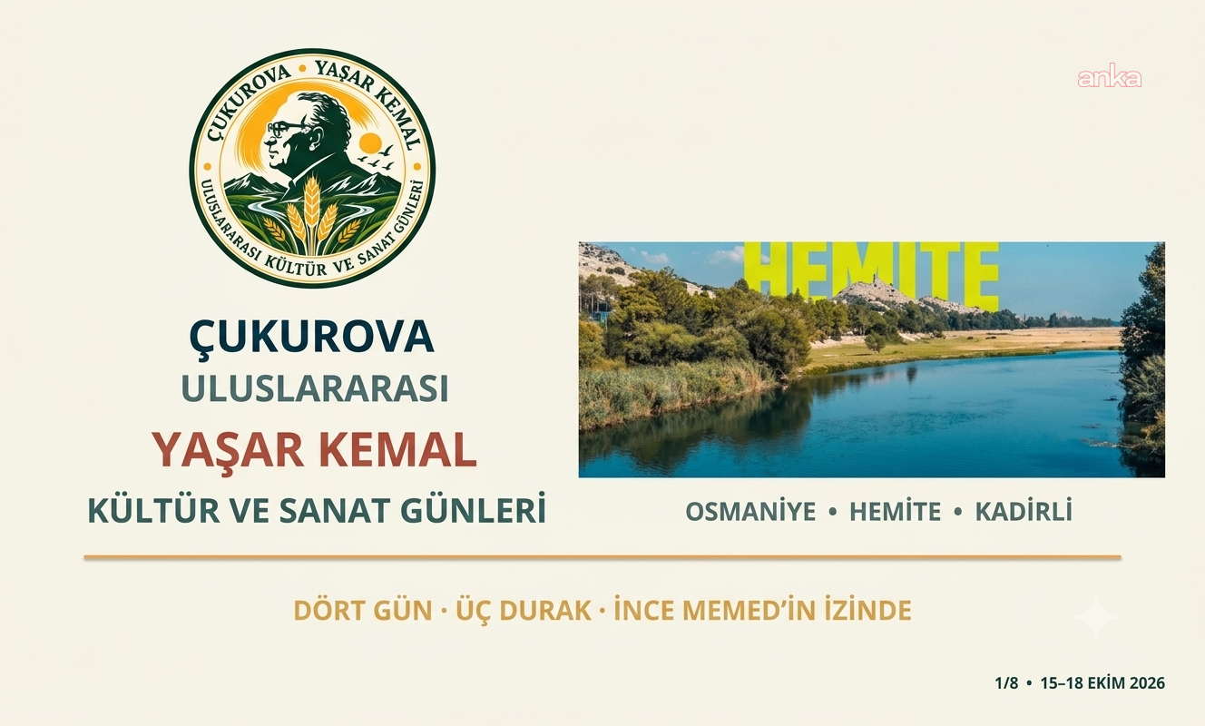 İnce Memed'in izinde dört gün: Yaşar Kemal'in Çukurova'sı buluşuyor