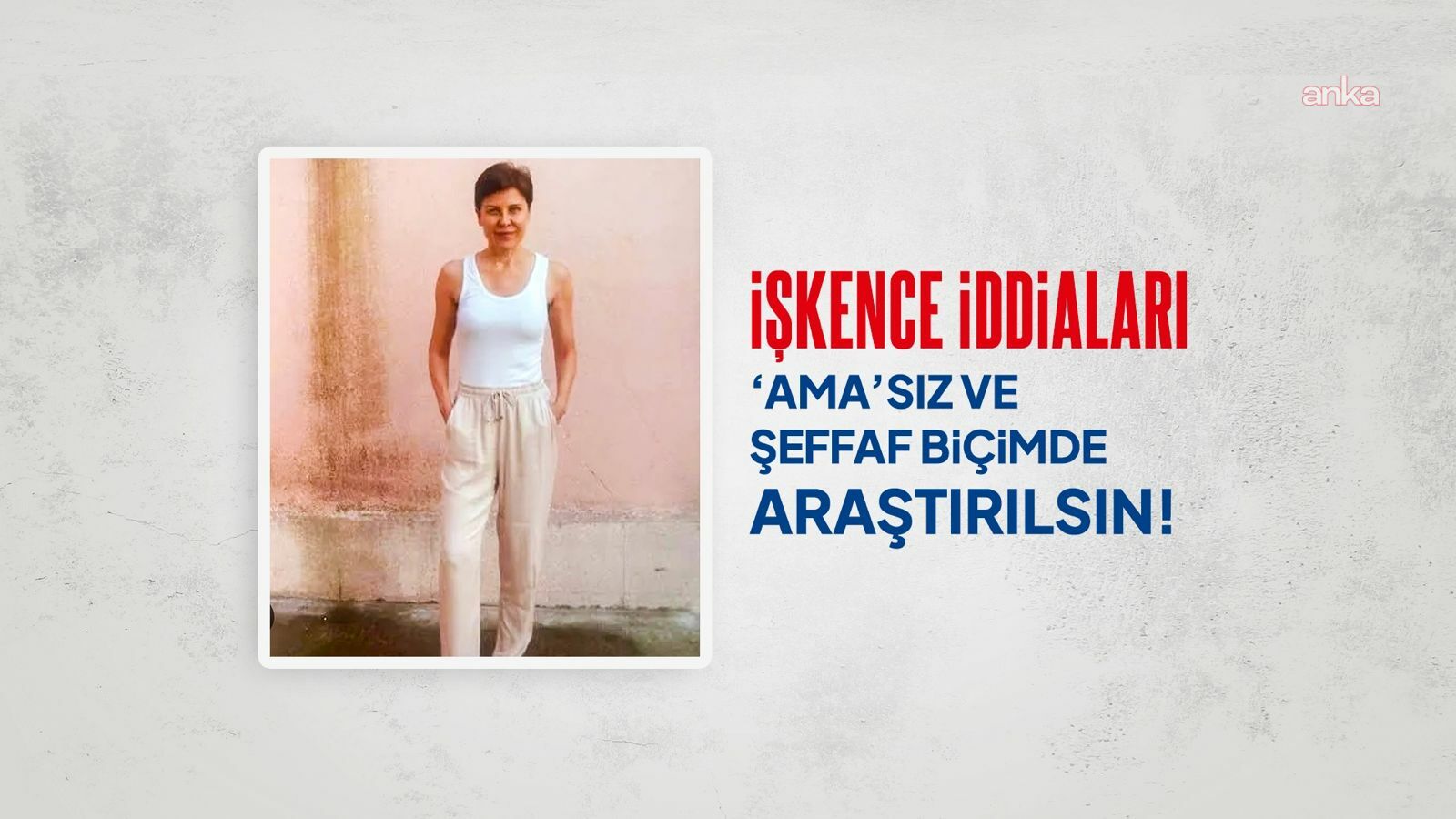 Birleşik Kamu-İş Konfederasyonu'ndan Türker’in işkence iddialarına ilişkin çağrı