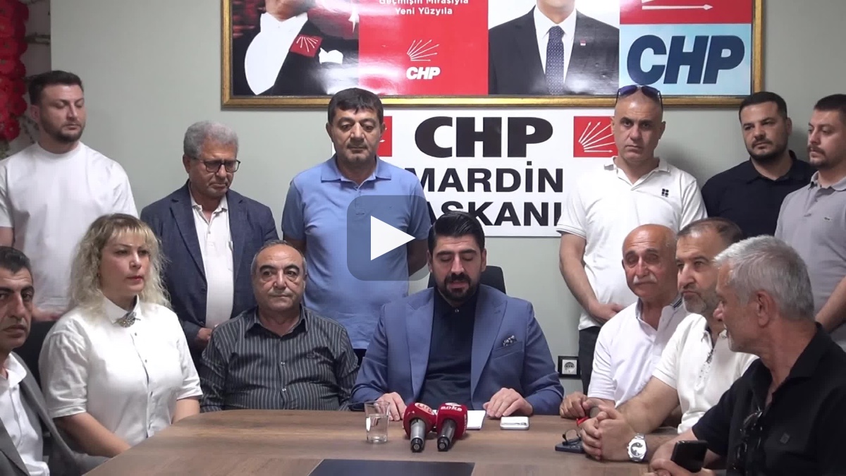 Mardin’de 8 CHP ilçe başkanı istifa etti