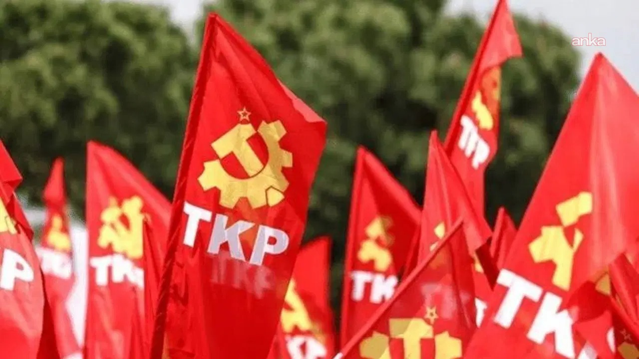 Komünist ve işçi partilerinden TKP’ye dayanışma mesajı: "Ellerinizi TKP’den çekin"