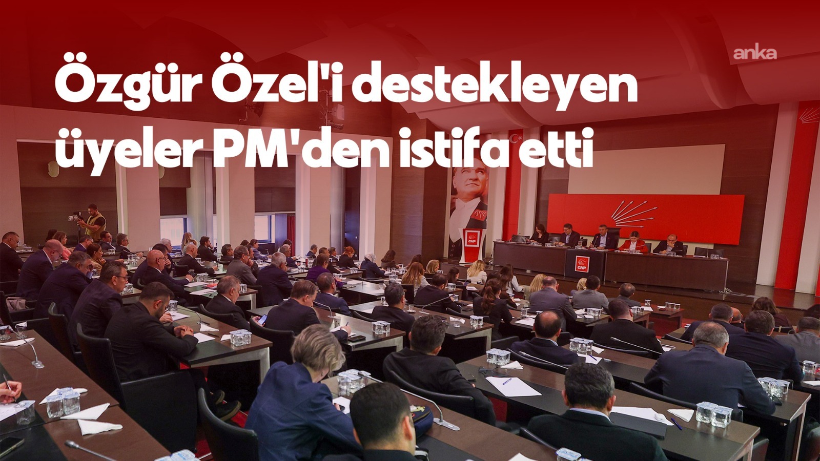 CHP'de Parti Meclisi toplantısı... Özgür Özel'i destekleyen 28 üye PM'den istifa etti