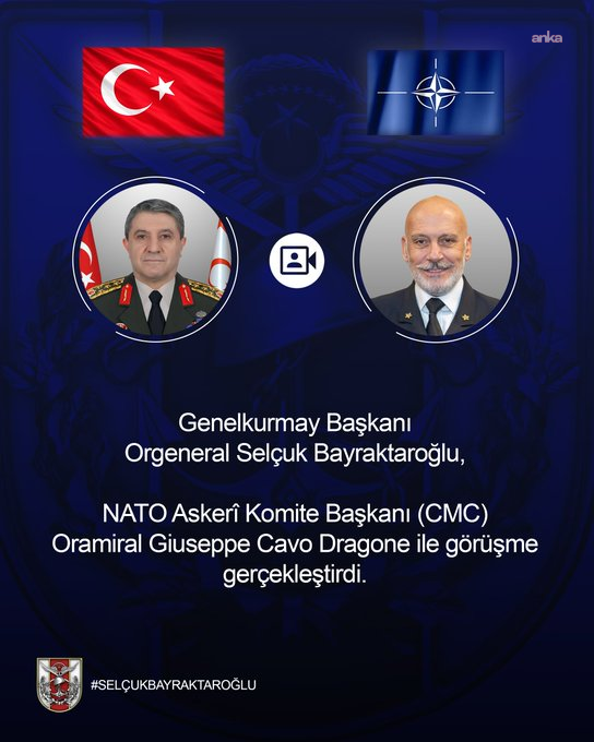Genelkurmay Başkanı Bayraktaroğlu, NATO Askerî Komite Başkanı Dragone ile görüştü