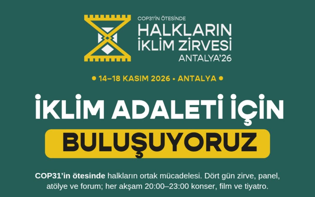 COP31’e paralel Halkların İklim Zirvesi Antalya’da düzenlenecek