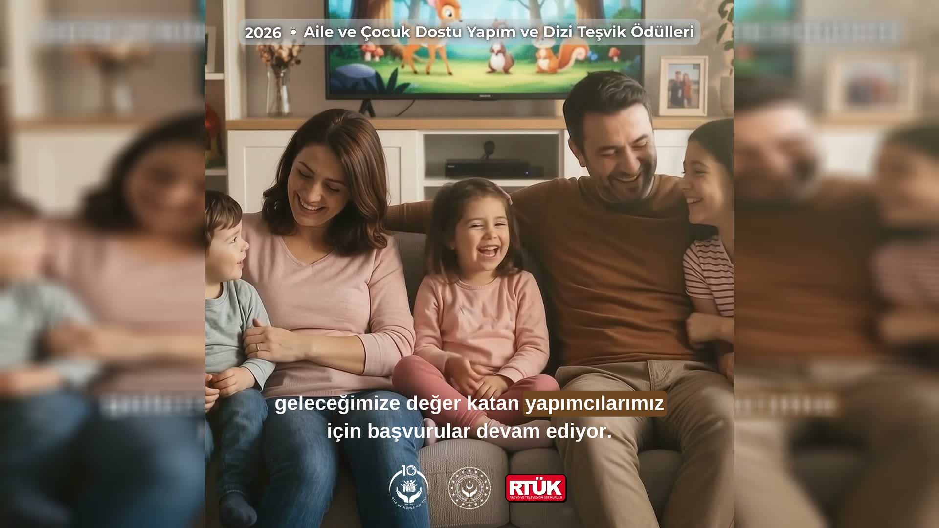 RTÜK'ten "2026 Yılı Aile ve Çocuk Dostu Yapım ve Dizi Teşvik Ödülleri"