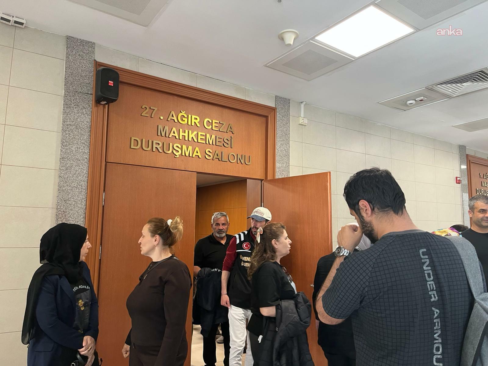 Gayrettepe davasında ailelerin yeni bilirkişi ve keşif talepleri reddedildi, duruşma ertelendi