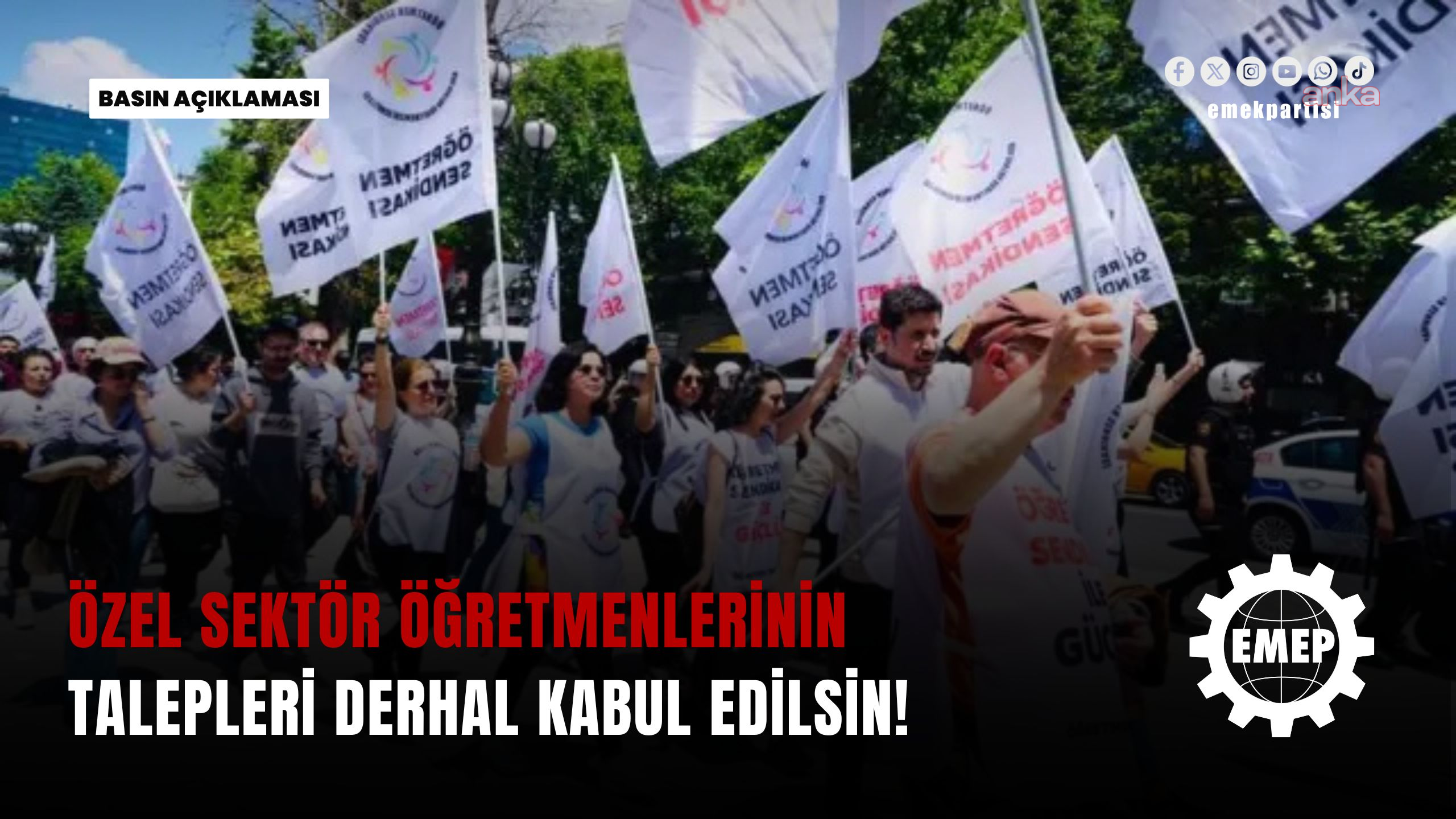 EMEP Genel Başkanı Aslan: "Öğretmenlere dönük saldırılar derhal durdurulsun, temel talepleri kabul edilsin"