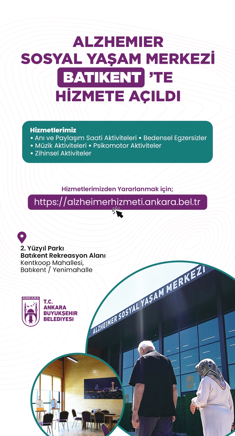 ALZHEMIER SOSYAL YAŞAM MERKEZİ BATIKENT'TE HİZMETE AÇILDI