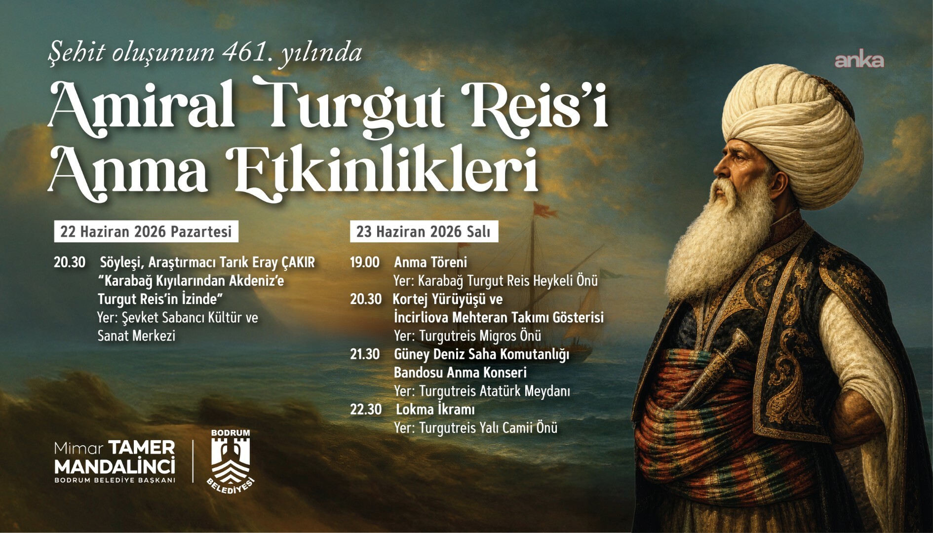 Amiral Turgut Reis, Bodrum'da anılacak