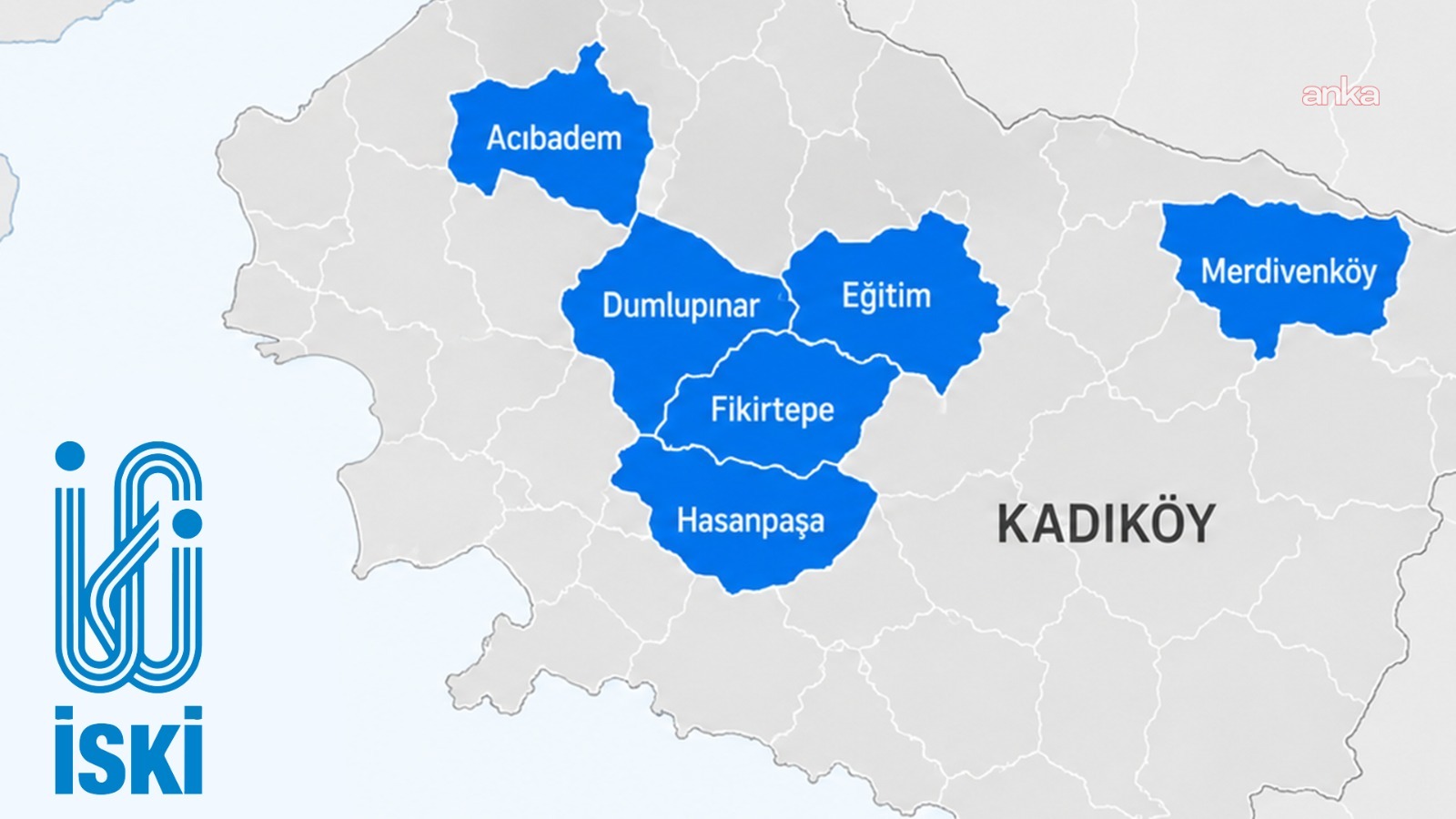 İSKİ: Kadıköy'de 6 mahallede su kesintisi yapılacak