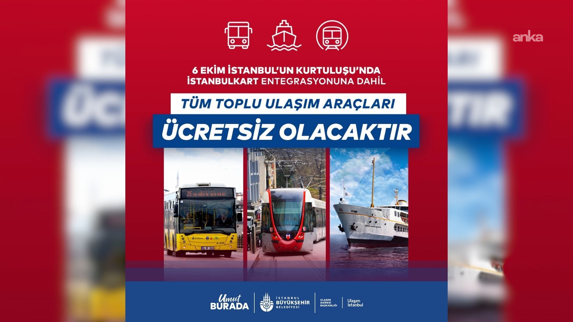 İstanbul'un düşman işgalinden kurtuluşunun 103. yılı 6 Ekim'de ulaşım ücretsiz olacak
