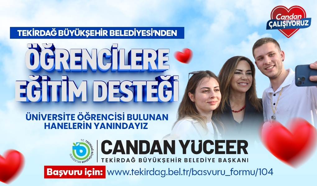 Tekirdağ Büyükşehir Belediyesi, üniversite öğrencilerine eğitim desteğini 18 bin TL’ye çıkardı