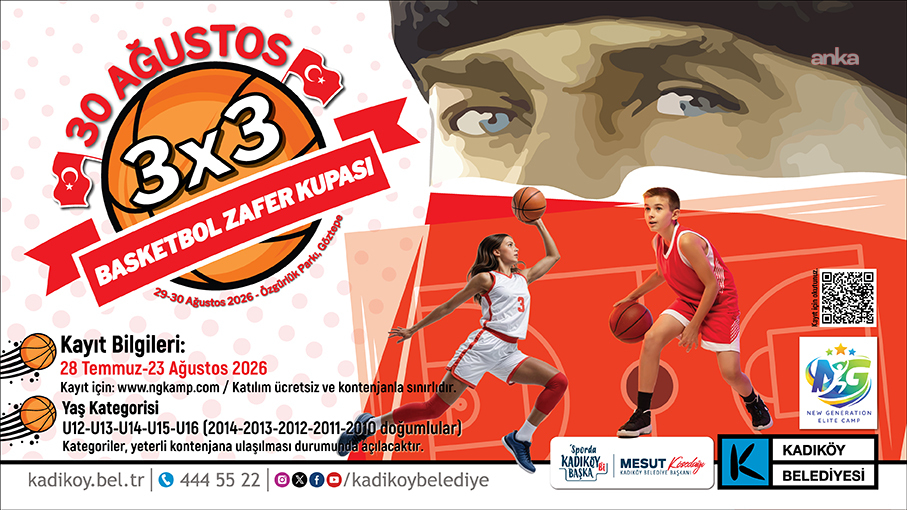 Kadıköy'de 30 Ağustos Basketbol Zafer Kupası için kayıtlar devam ediyor