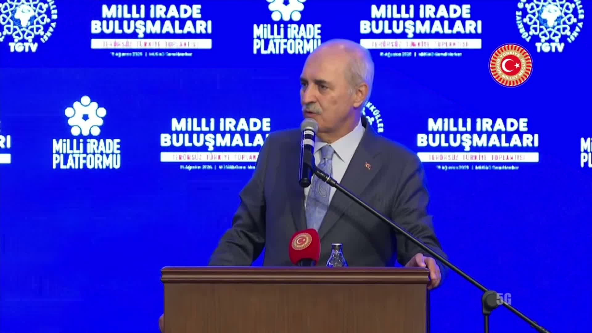 Numan Kurtulmuş: Türk Devleti bu meseleden kurtulmasın, uğraşmaya devam etsin diye plan yapan nice odaklar var