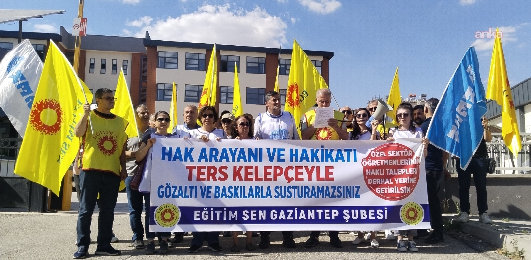 Gaziantep’teki eğitimcilerden Ankara’da gözaltına alınan meslektaşlarına dayanışma mesajı