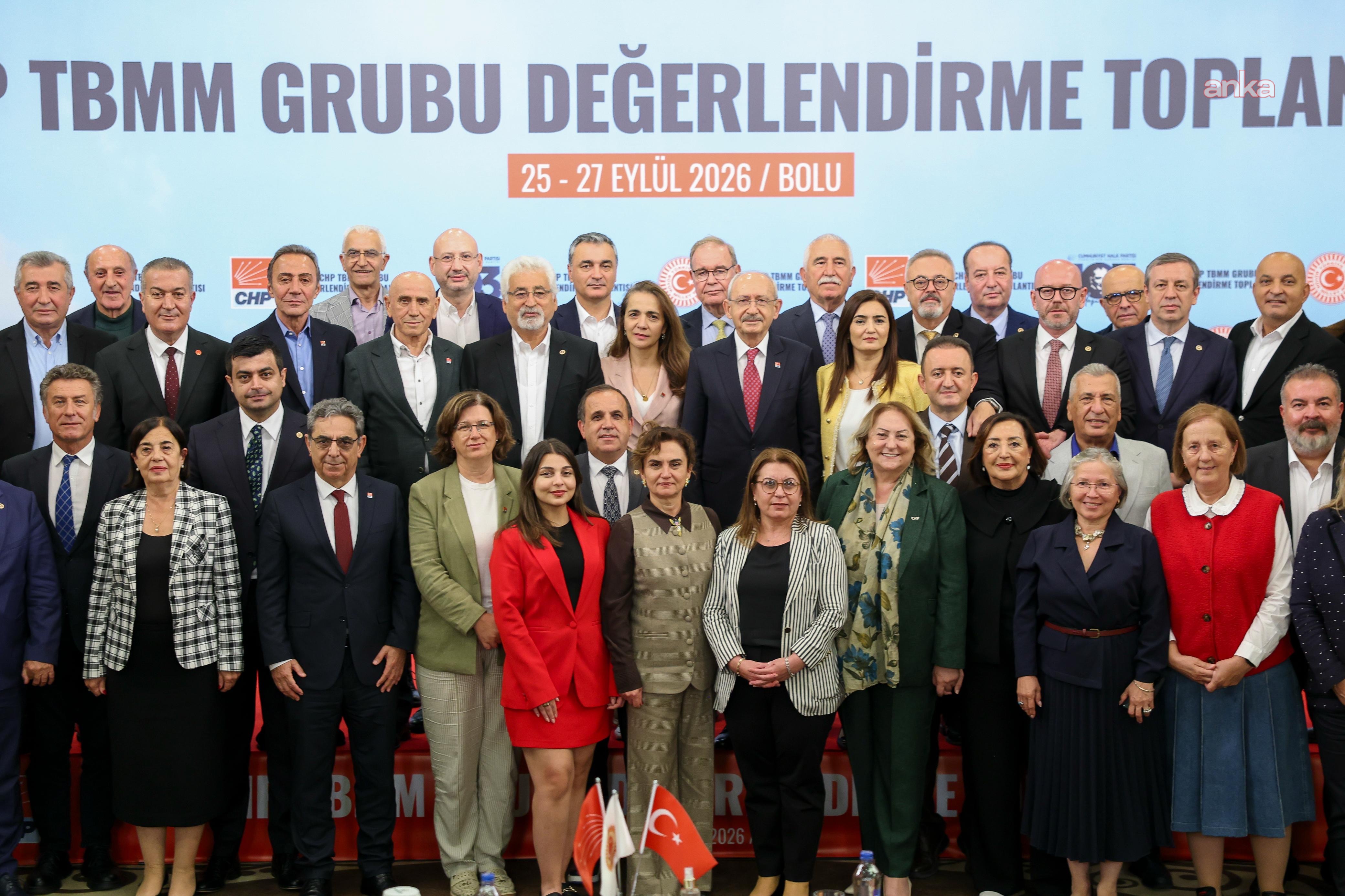CHP milletvekili kampı sonuç bildirgesi: "Türkiye’nin güçlendirilmiş parlamenter sisteme geçmesini savunuyoruz”
