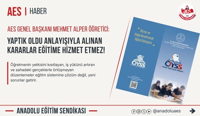 BASK ve AES Genel Başkanı Öğretici: "Eğitim politikaları, sahadaki gerçekler ve bilimsel veriler ışığında şekillendirilmeli"
