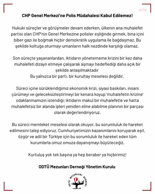 CHP Genel Merkezi’ne polis müdahalesi... ODTÜ Mezunları Derneği: "Bu şekilde koltuğa oturmayı umanların halk nezdinde karşılığı olamaz"