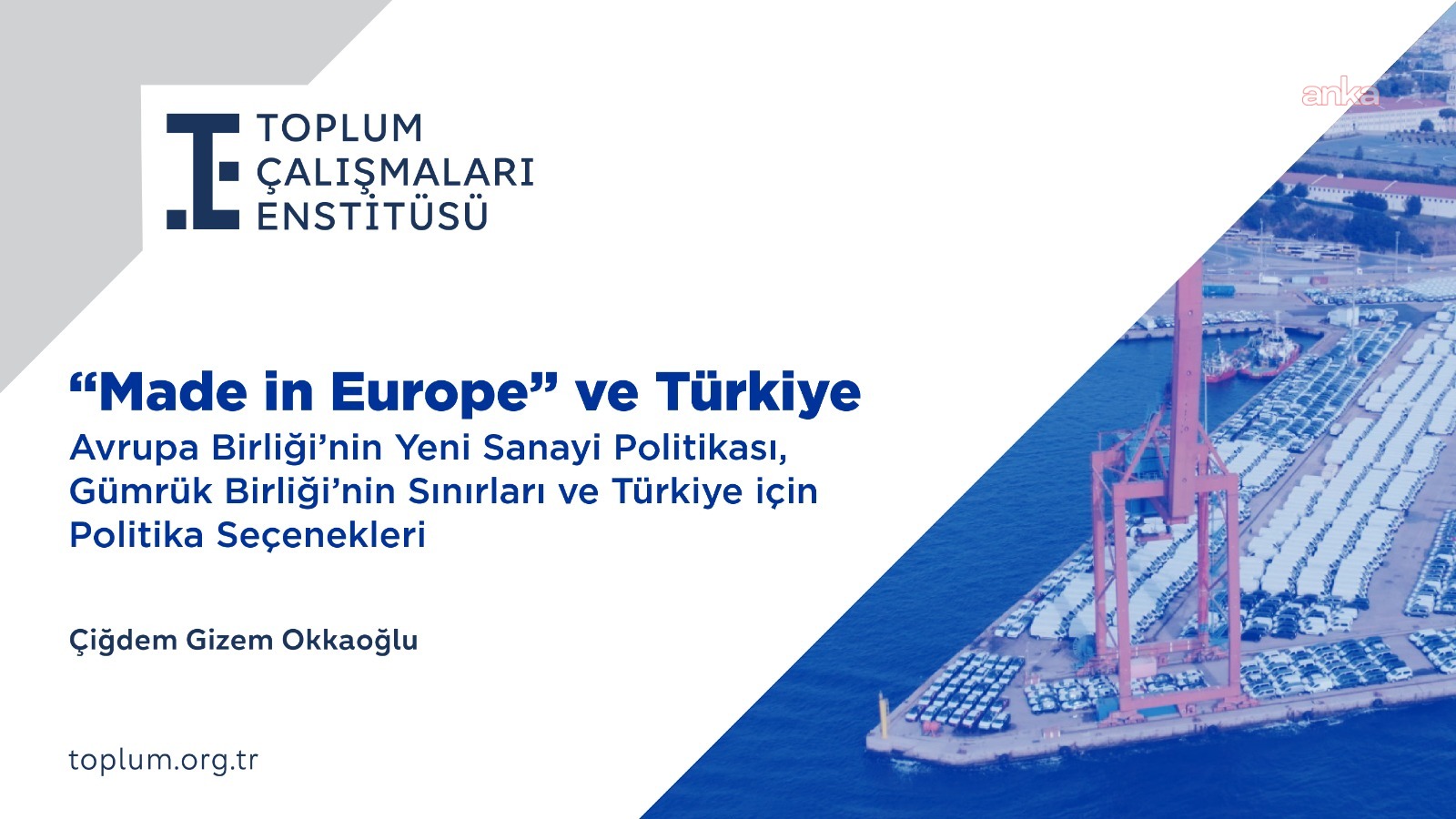Toplum Çalışmaları Enstitüsü, “Made in Europe” raporunu kamuoyuyla paylaştı