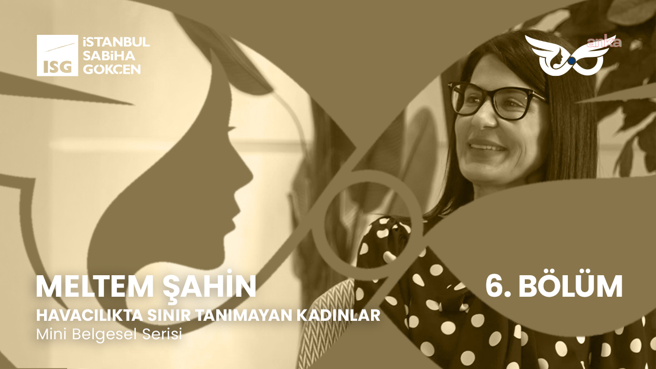 18 yıldır Sabiha Gökçen’in her noktasında emeği var… Meltem Şahin: “Sabiha Gökçen’de elimizin değmediği bir yer kalmadı”