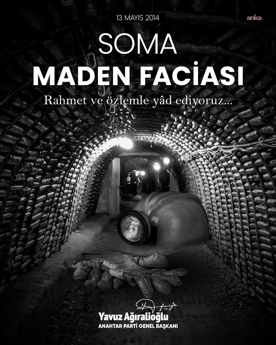 Soma Maden Faciası'nın 12. yılı...Yavuz Ağıralioğlu: "Yıllar geçse de yüreğimizdeki sızı dinmedi"