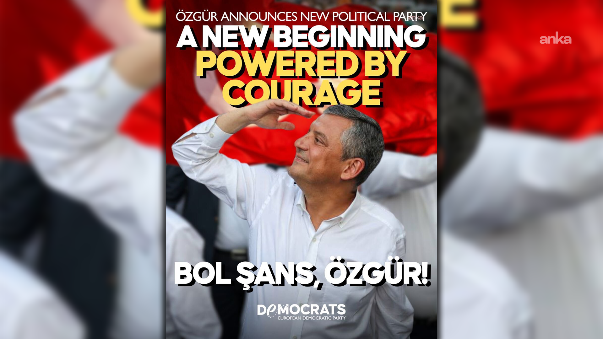 Avrupa Demokrat Partisi’nden Özgür Özel'e destek