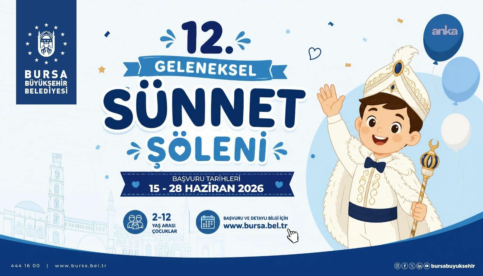 Bursa Büyükşehir Belediyesi’nin “Sünnet Şöleni” için kayıtlar başladı