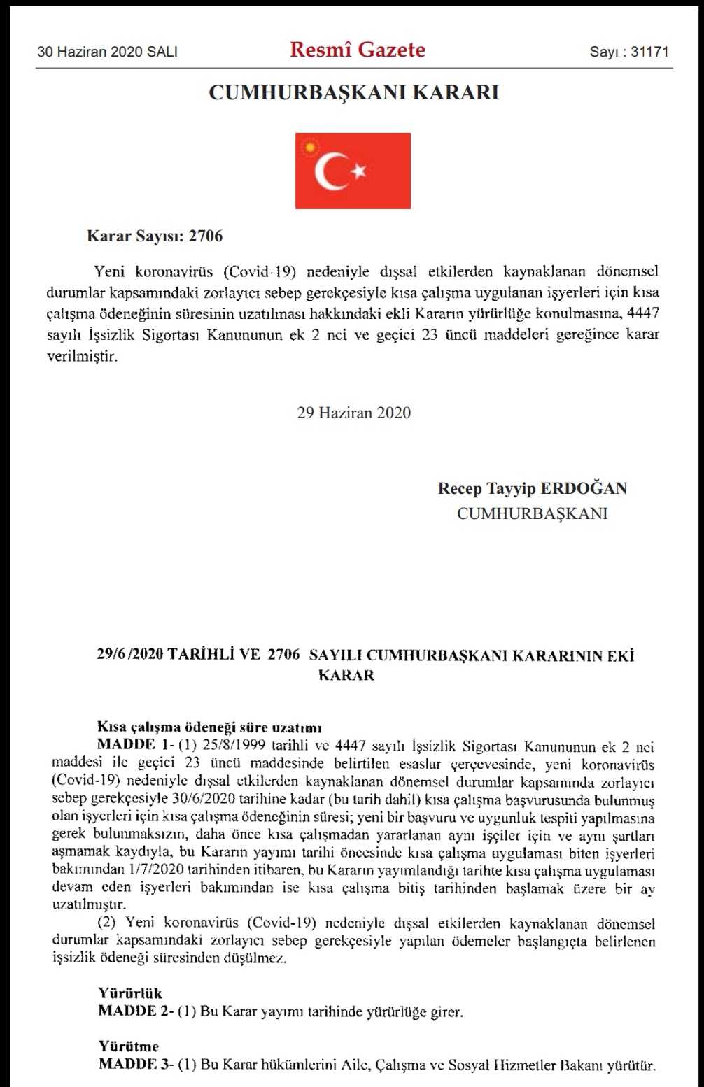 KISA ÇALIŞMA ÖDENEKLERİNİN UZATILMASINA İLİŞKİN KARAR RESMİ GAZETE'DE